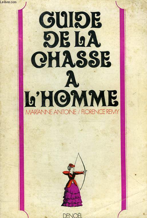 GUIDE DE LA CHASE A L'HOMME