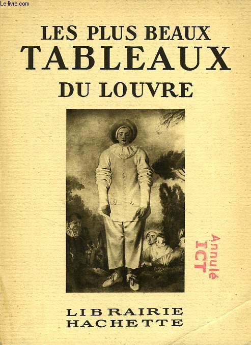 LES PLUS BEAUX TABLEAUX DU LOUVRE