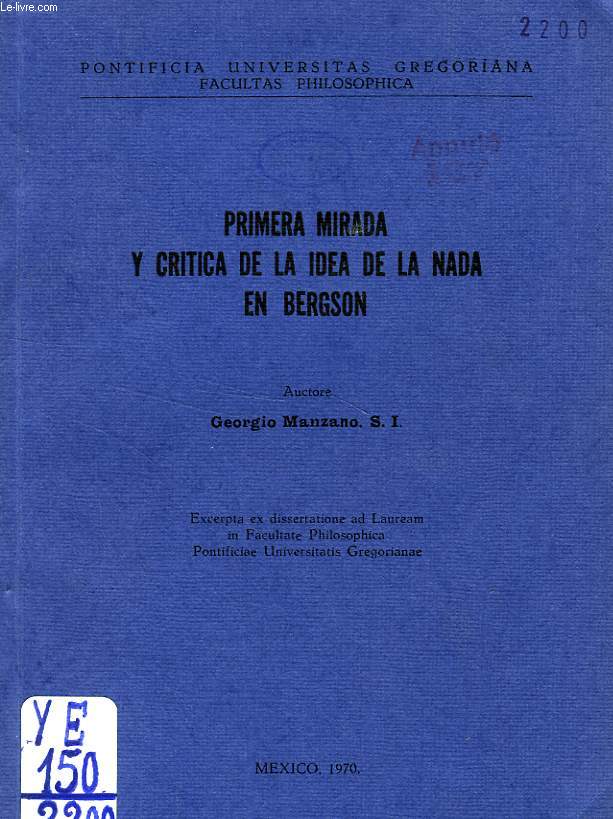 PRIMERA MIRADA Y CRITICA DE LA IDEA DE LA NADA EN BERGSON