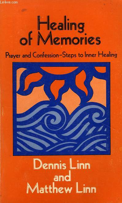 HEALING OF MEMORIES