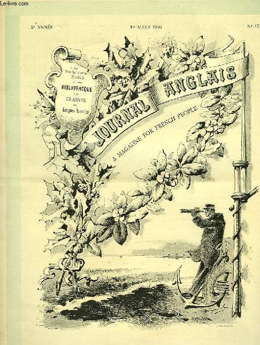 JOURNAL ANGLAIS, A MAGAZINE FOR FRENCH PEOPLE, 2e ANNEE, N 17, 1er MARS 1894
