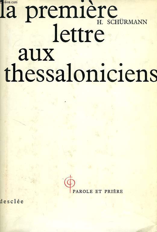 LA PREMIERE LETTRE AUX THESSALONICIENS