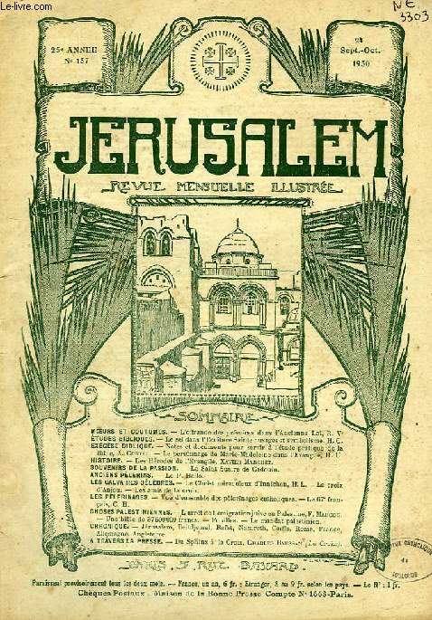 JERUSALEM, 25e ANNEE, N 157, SEPT.-OCT. 1930, REVUE MENSUELLE ILLUSTREE