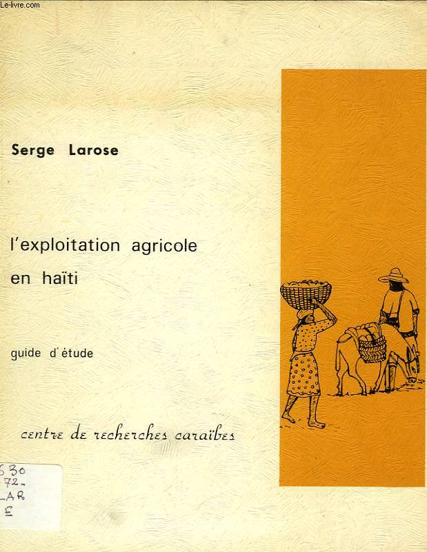 L'EXPLOITATION AGRICOLE EN HAITI, GUIDE D'ETUDE