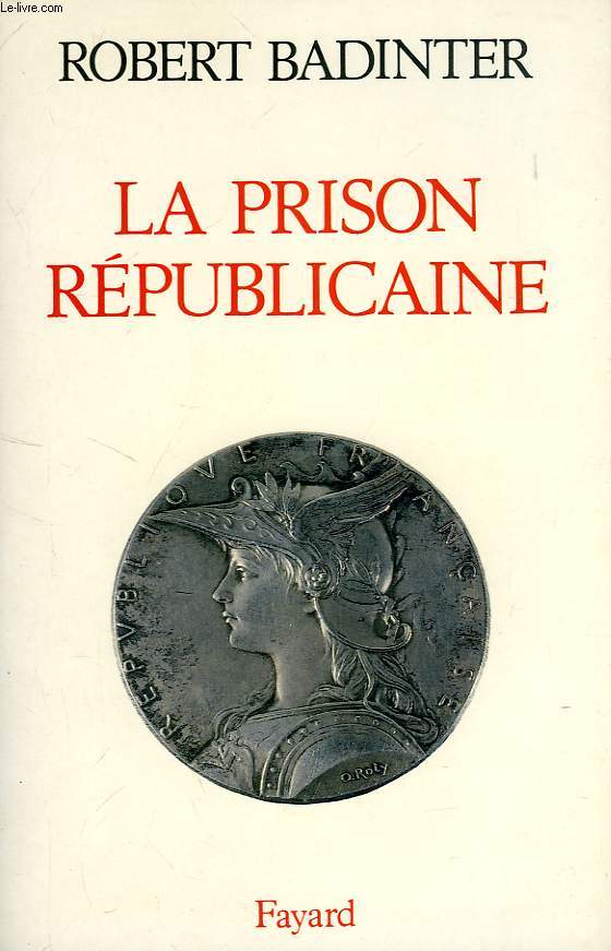 LA PRISON REPUBLICAINE (1871-1914)