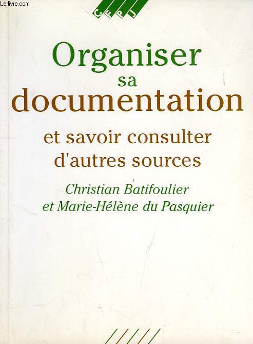 ORGANISER SA DOCUMENTATION