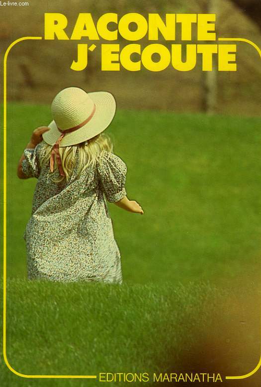 RACONTE J'ECOUTE