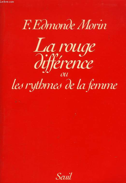 LA ROUGE DIFFERENCE, OU LES RYTHMES DE LA FEMME