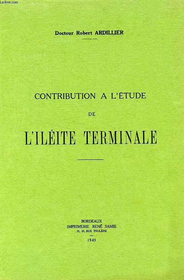 CONTRIBUTION A L'ETUDE DE L'ILEITE TERMINALE