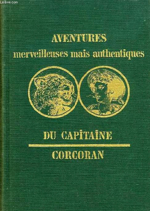 AVENTURES MERVEILLEUSES MAIS AUTHENTIQUES DU CAPITAINE CORCORAN