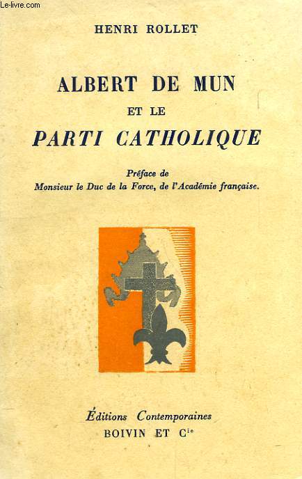 ALBERT DE MUN ET LE PARTI CATHOLIQUE