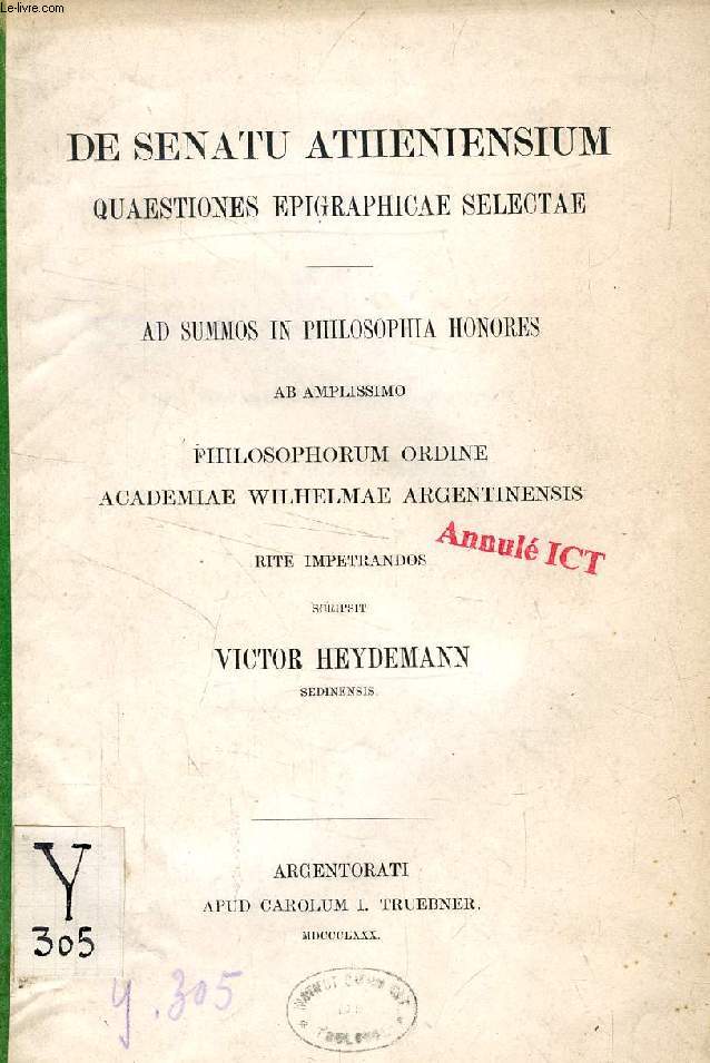 DE SENATU ATHENIENSIUM QUAESTIONES EPIGRAPHICAE SELECTAE