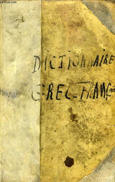 DICTIONNAIRE GREC-FRANCAIS