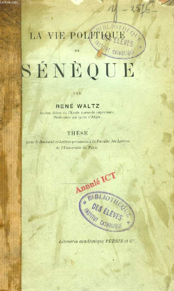LA VIE POLITIQUE DE SENEQUE (THESE)