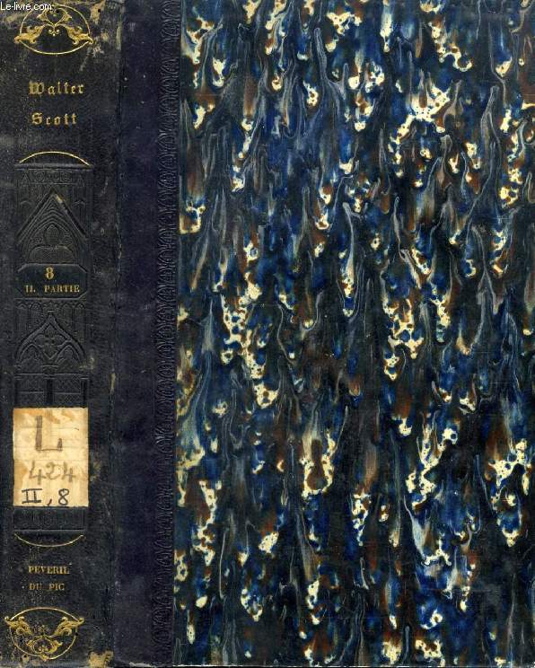 PEVERIL DU PIC (OEUVRES COMPLETES DE WALTER SCOTT, TOME VIII, 2e PARTIE)