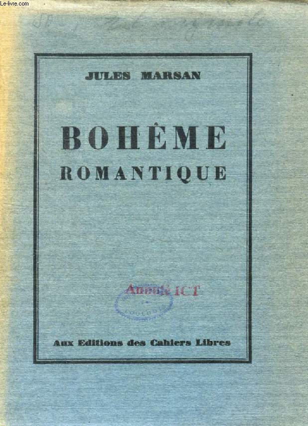 BOHEME ROMANTIQUE (Documents Indits)