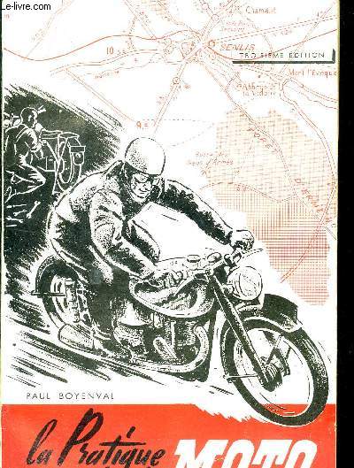 LA PRATIQUE DE LA MOTO