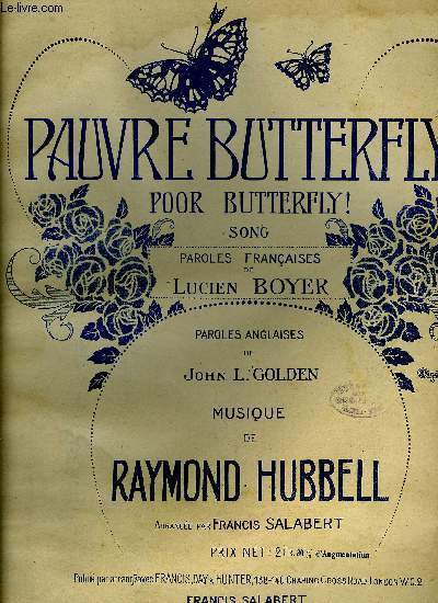PAUVRE BUTTERFLY (POOR BUTTERFLY)