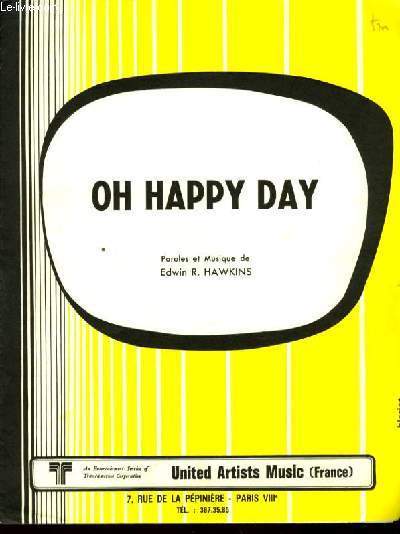 OH HAPPY DAY partition pour musique et chant