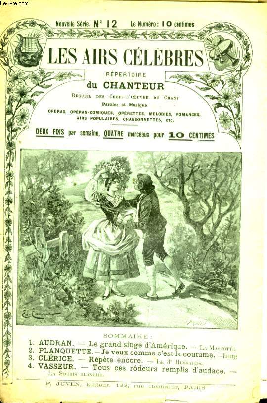 LES AIRS CELEBRES  LE GRAND SINGE D'AMERIQUE / JE VEUX COMME C4EST LA COUTUME / REPETE ENCORE / TOUS CES RODEURS REMPLIS D'AUDACE