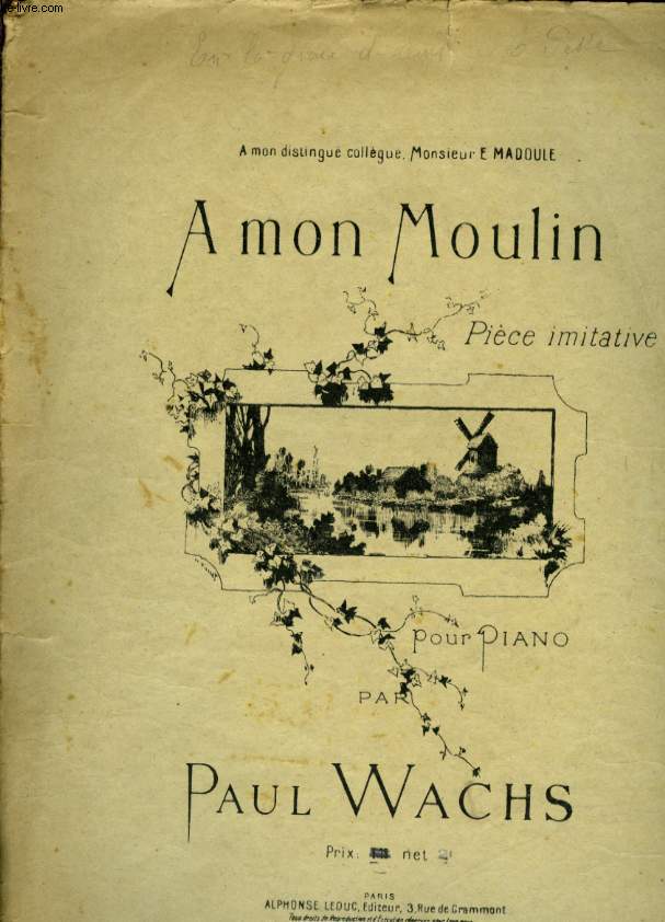 A MON MOULIN PIECE IMITATIVE