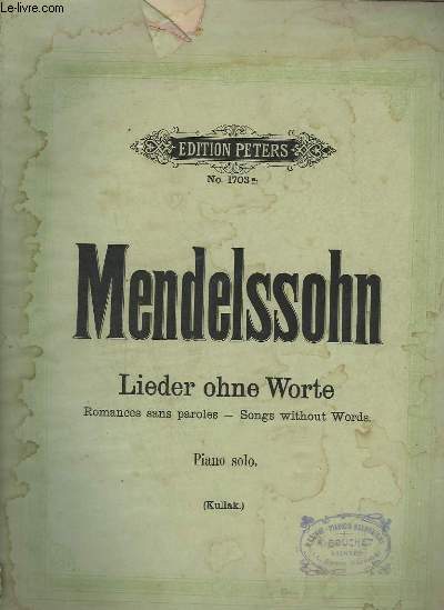 LIEDER OHNE WORTE / ROMANCES SANS PAROLES / SONGS WITHOUT WORDS - PIANO SOLO.