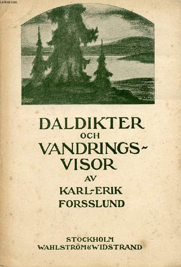 DALDIKTER OCH VANDRINGSVISOR