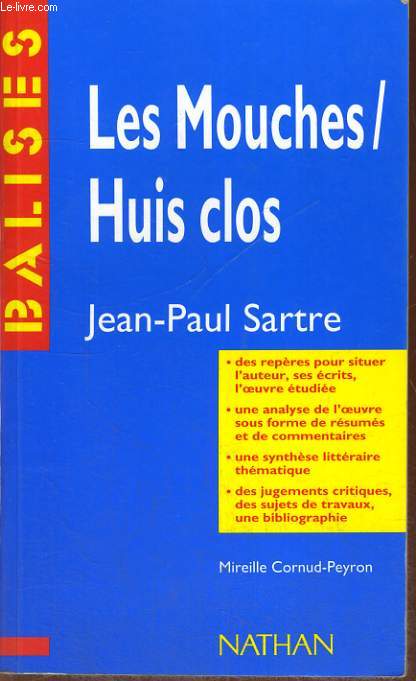 LES MOUCHES / HUIS CLOS. (MIREILLE CORNUD-PEYRON).