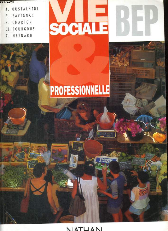 VIE SOCIALE ET PROFESSIONNELLE. BEP
