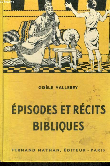 EPISODES ET RECITS BIBLIQUES - NOUVELLE EDITION - COLLECTION DES CONTES ET LEGENDES DE TOUS LES PAYS