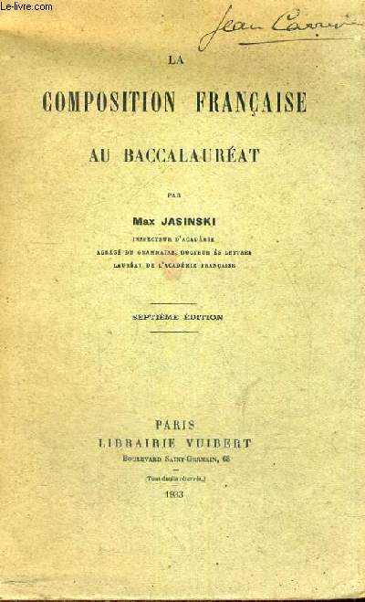 LA COMPOSITION FRANCAISE AU BACCALAUREAT - SEPTIEME EDITION