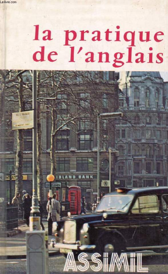 LA PRATIQUE DE L'ANGLAIS + 10 DISQUES VINYLES 45 TOURS