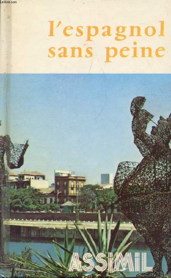 L'ESPAGNOL SANS PEINE