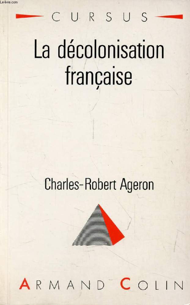LA DECOLONISATION FRANCAISE