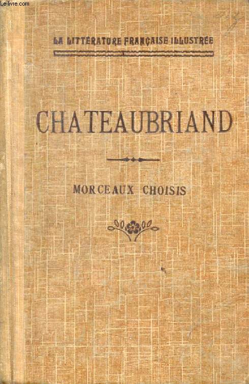 MORCEAUX CHOISIS EXTRAITS DES OEUVRES COMPLETES