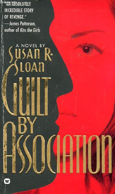 GUILT BY ASSOCIATION