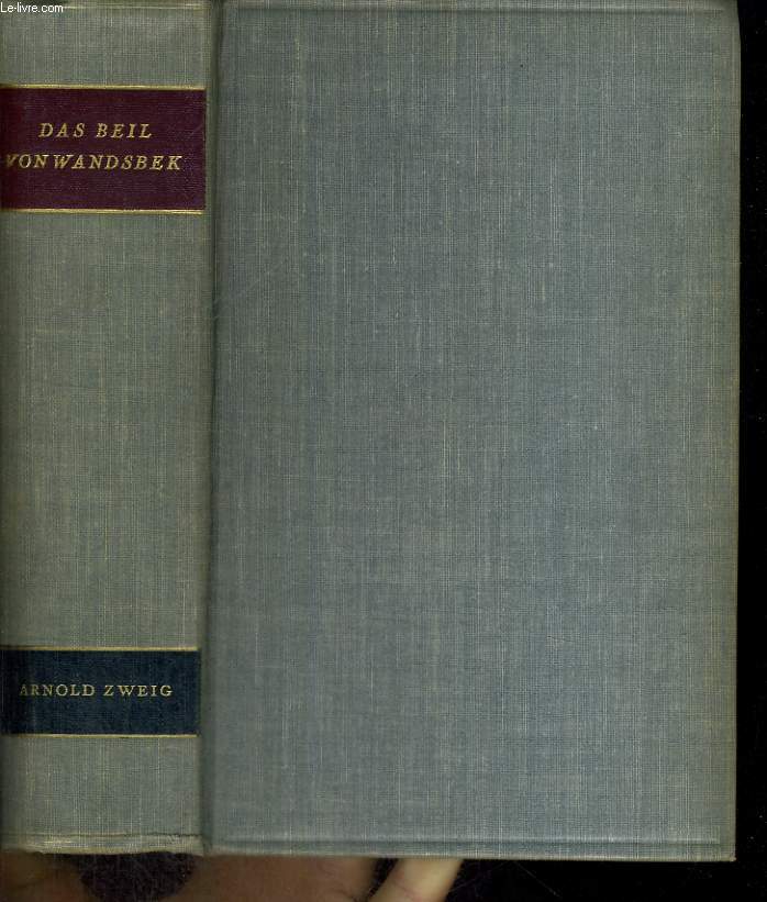 DAS BEIL VON WANDSBEK. ROMAN 1938-1943.