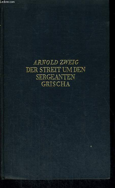 DER STREIT UM DEN SERGEANTEN GRISCHA