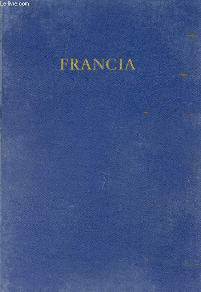 FRANCIA, BAND 10, 1983, FORSCHUNGEN ZUR WESTEUROPISCHEN GESCHICHTE (Inhalt: Otto Gerhard Oexle, Hannover, 