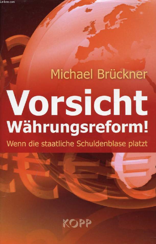 VORSICHT WHRUNGSREFORM !, Wenn die Staatliche Schuldenblase Platzt