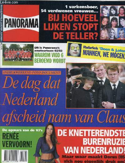 PANORAMA, Nr. 43, OKT. 2003 (Inhoud: De dag dat Nederland afscheid nam van Claus. Bij hoeveel lijken stopt de teller ?  Rene vervoorn ! De knetterendste burenruzie van Nederland ! ...)