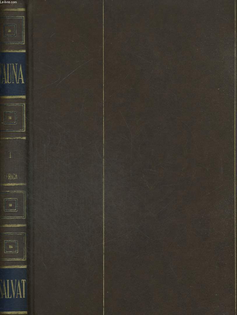 ENCICLOPEDIA SALVAT DE LA FAUNA, TOMO I : AFRICA (REGION ETIOPICA)