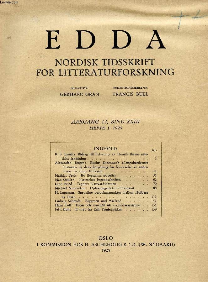 EDDA, AARGANG 12, BIND XXIII, HEFTE 1, 1925, NORDISK TIDSSKRIFT FOR LITTERATURFORSKNING (Indhold: K. S. Laurila: Bidrag till belysning av Henrik Ibsens estetiska skdning. Alexander Bugge: Paulus Diaconus's 