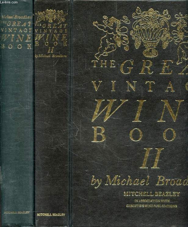 THE GREAT VINTAGE WINE BOOK, 2 VOLUMES