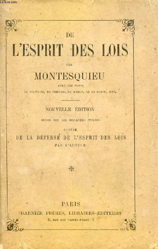 DE L'ESPRIT DES LOIS, Suivi de LA DEFENSE DE L'ESPRIT DES LOIS