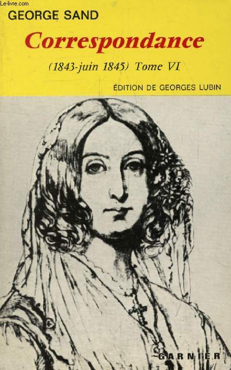 CORRESPONDANCE, TOME IV (1843-1845)