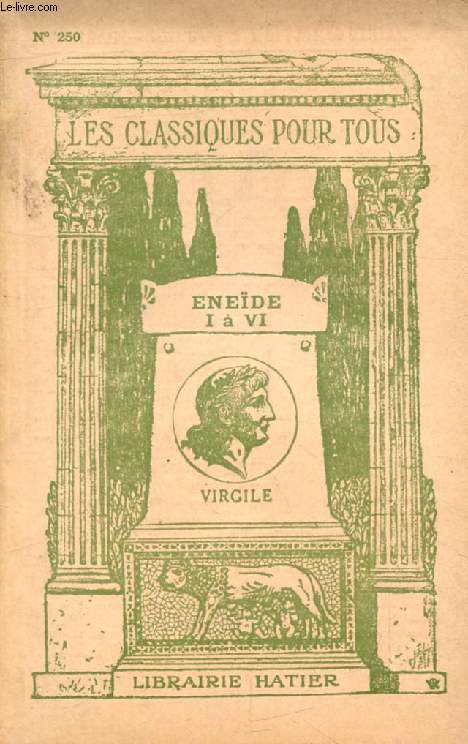 L'ENEIDE, LIVRES I-VI (Les Classiques Pour Tous)