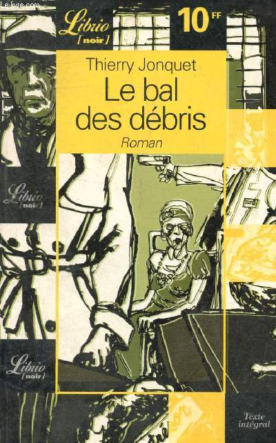 LE BAL DES DEBRIS
