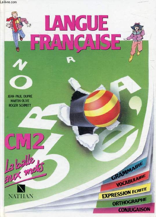 LANGUE FRANCAISE, CM2 (LA BALLE AUX MOTS)