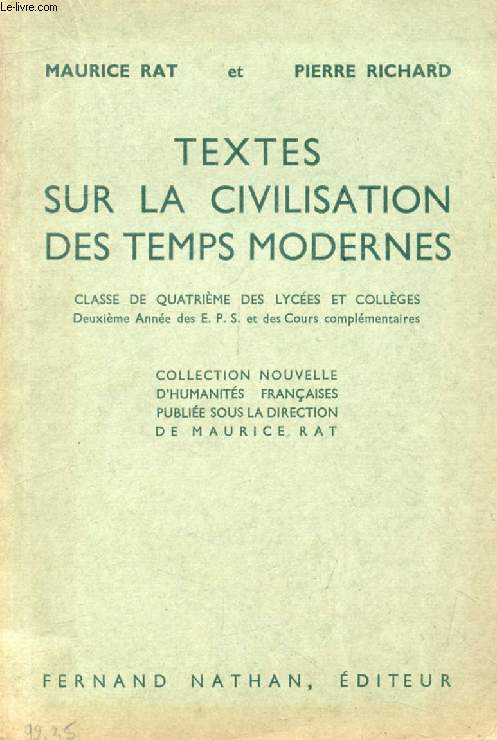 TEXTES SUR LA CIVILISATION DES TEMPS MODERNES, CLASSE DE 4e